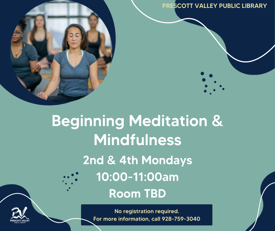 Beginning Meditation And Mindfulness, In-person Program, February 12th ...